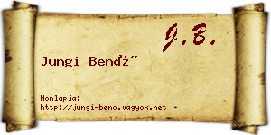 Jungi Benő névjegykártya